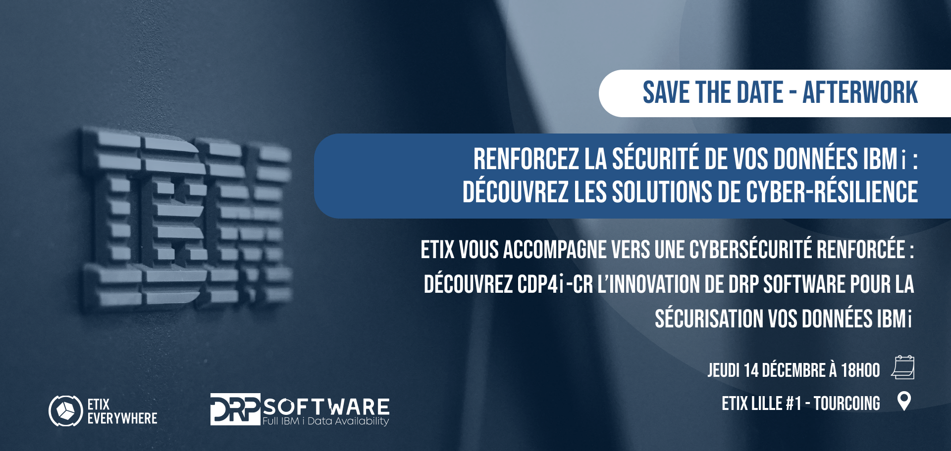 Affiche afterwork sur la sécurisation des données IBMi