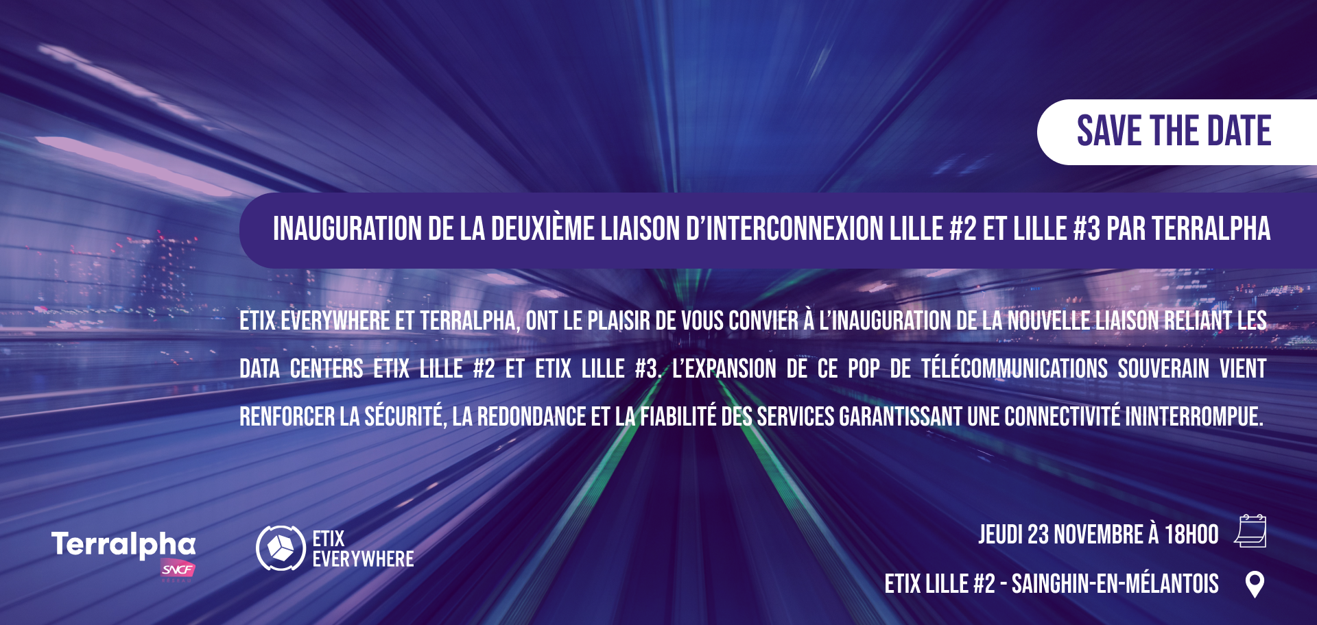 Événement TERRALPHA pour l'inauguration pour la nouvelle liaison ETIX LILLE #2 et ETIX LILLE #3